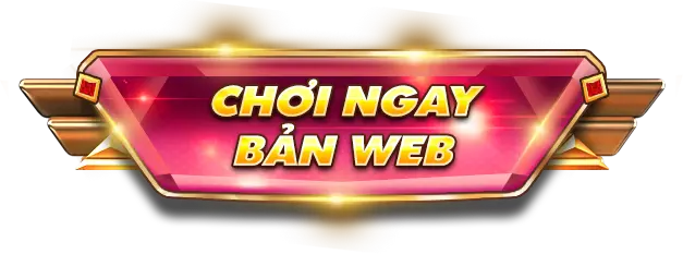 Chơi ngay bản web